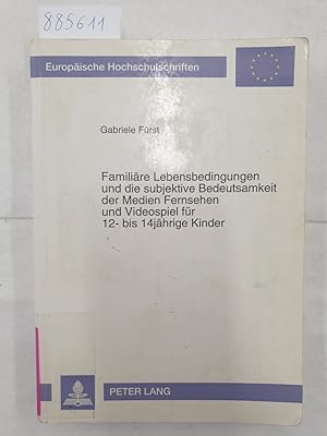 Bild des Verkufers fr Familire Lebensbedingungen und die subjektive Bedeutsamkeit der Medien - Fernsehen und Videospiel fr 12- bis 14jhrige Kinder : Integration von qualitativen und quantitativen Methoden in der Medienpsychologie : zum Verkauf von Versand-Antiquariat Konrad von Agris e.K.