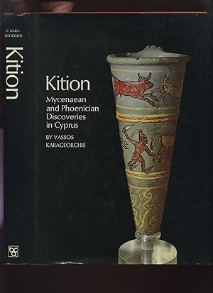 Kition: Mycenaean and Phoenician Discoveries in Cyprus