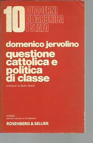 Image du vendeur pour Questione cattolica e politica di classe mis en vente par Booklovers - Novara