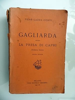 Imagen del vendedor de GAGLIARDA OVVERO LA PRESA DI CAPRI Romanzo Storico a la venta por Historia, Regnum et Nobilia