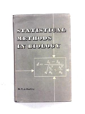 Image du vendeur pour Statistical Methods in Biology (Biological Science Texts) mis en vente par World of Rare Books