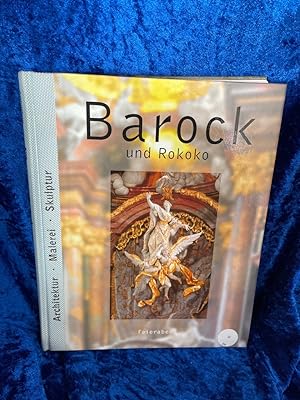 Image du vendeur pour Barock und Rokoko Architektur, Skulptur, Malerei mis en vente par Antiquariat Jochen Mohr -Books and Mohr-