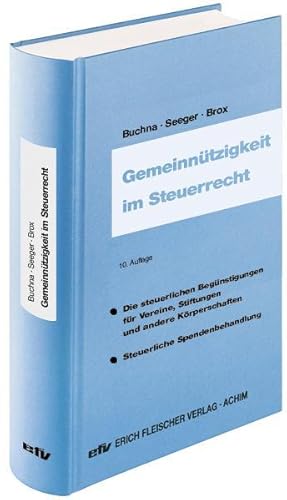 Bild des Verkufers fr Gemeinntzigkeit im Steuerrecht: Die steuerlichen Begnstigungen fr Vereine, Stiftungen und andere Krperschaften - steuerliche Spendenbehandlung zum Verkauf von Studibuch