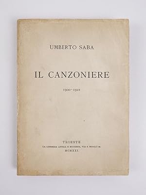 Immagine del venditore per Il Canzoniere 1900 - 1921 venduto da Libreria Antiquaria Pontremoli SRL