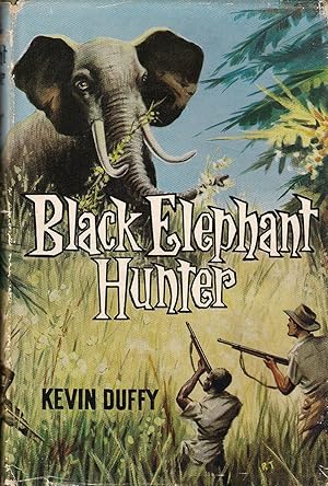 Seller image for BLACK ELEPHANT HUNTER. By Kevin Duffy. for sale by Coch-y-Bonddu Books Ltd