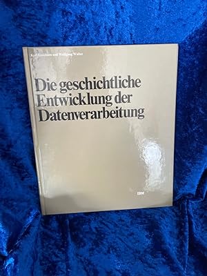 Bild des Verkufers fr Die geschichtliche Entwicklung der Datenverarbeitung. zum Verkauf von Antiquariat Jochen Mohr -Books and Mohr-