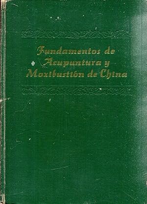 Imagen del vendedor de Fundamentos de acupuntura y moxibustin de China a la venta por Rincn de Lectura