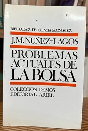 Seller image for PROBLEMAS ACTUALES DE LA BOLSA for sale by Fbula Libros (Librera Jimnez-Bravo)