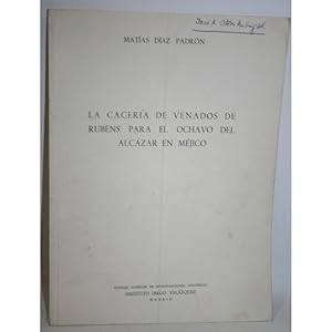 Immagine del venditore per LA CACERA DE VENADOS DE RUBENS PARA EL OCHAVO DEL ALCZAR EN MJICO venduto da Librera Salamb