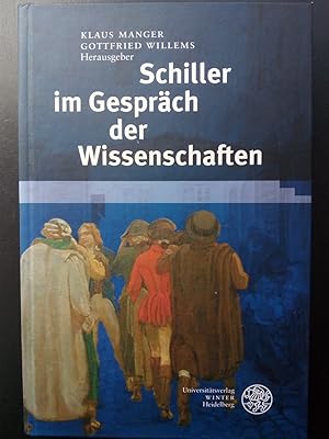 Bild des Verkufers fr Schiller im Gesprch der Wissenschaften zum Verkauf von Versandantiquariat Jena