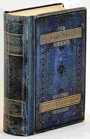 Image du vendeur pour The English Circumnavigators: The Most Remarkable Voyages Round the World By English Sailors with a Preliminary Sketch of Their Lives and Discoveries. mis en vente par Muir Books -Robert Muir Old & Rare Books - ANZAAB/ILAB