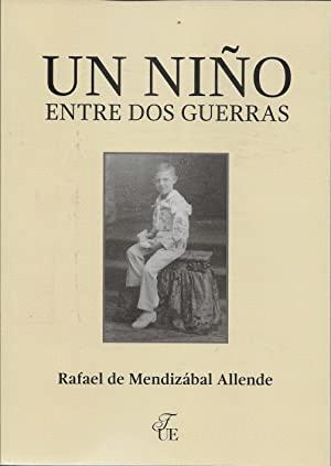 Imagen del vendedor de UN NIO ENTRE DOS GUERRAS a la venta por KALAMO LIBROS, S.L.