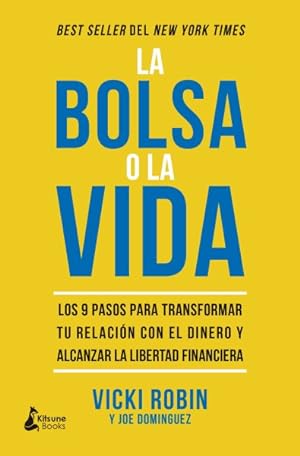 Bild des Verkufers fr La bolsa o la vida bolsillo/ Your Money or Your Life -Language: spanish zum Verkauf von GreatBookPrices