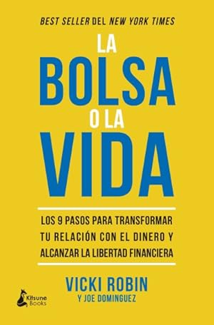 Seller image for La bolsa o la vida bolsillo/ Your Money or Your Life -Language: spanish for sale by GreatBookPrices