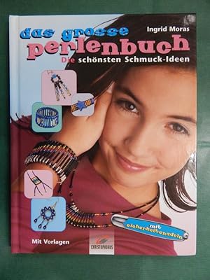 Bild des Verkufers fr Das grosse Perlenbuch - Die schnsten Schmuck-Ideen zum Verkauf von Buchantiquariat Uwe Sticht, Einzelunter.