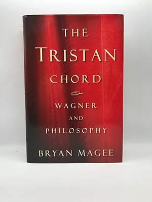 Seller image for THE TRISTAN CHORD : WAGNER AND PHILOSOPHY (SIGNED) for sale by Surrey Hills Books
