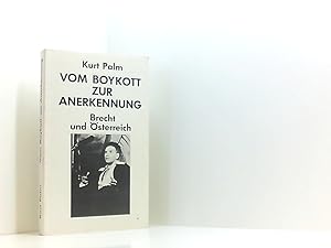 Bild des Verkufers fr Vom Boykott zur Anerkennung - Brecht in sterreich zum Verkauf von Book Broker