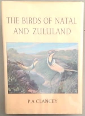 Bild des Verkufers fr The Birds of Natal and Zululand zum Verkauf von Chapter 1