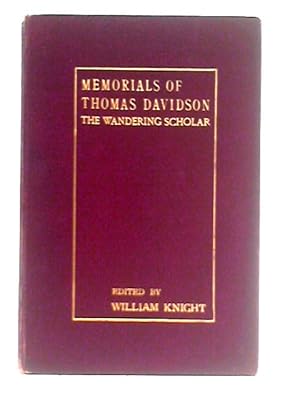 Seller image for Memorials of Thomas Davidson: The Wandering Schola for sale by World of Rare Books