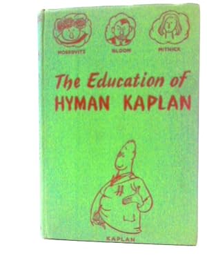 Seller image for Education of Hyman Kaplan for sale by World of Rare Books