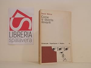 Imagen del vendedor de Come si diventa devianti a la venta por Libreria Spalavera