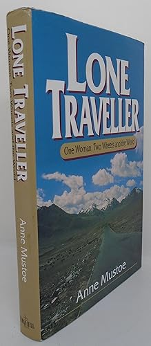 Seller image for Lone Traveller One Woman, Two Wheels and the World for sale by Juniper Books