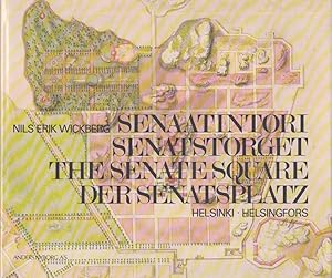Senaatintori = Senatstorget = The Senate Square : Helsinki = Helsingfors