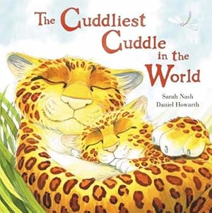 Imagen del vendedor de The Cuddliest Cuddle in the World a la venta por WeBuyBooks