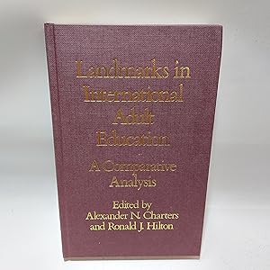 Bild des Verkufers fr Landmarks in International Adult Education: A Comparative Analysis (International Perspectives on Adult and Continuing Education) zum Verkauf von Cambridge Rare Books