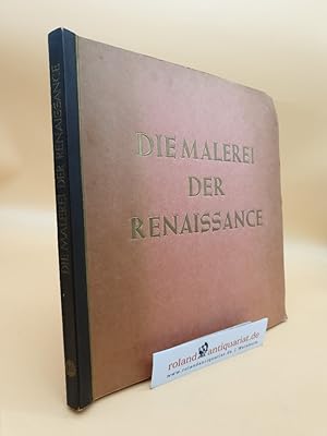 Bild des Verkufers fr Die Malerei der Gotik und Frh-Renaissance / Band 10 zum Verkauf von Roland Antiquariat UG haftungsbeschrnkt