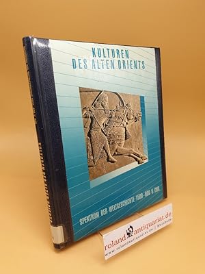 Immagine del venditore per Kulturen des alten Orients ; Spektrum der Weltgeschichte 1500 - 600 v. Chr. ; (ISBN: 9061829720) venduto da Roland Antiquariat UG haftungsbeschrnkt