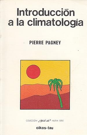 Seller image for INTRODUCCIN A LA CLIMATOLOGA for sale by Librera Vobiscum
