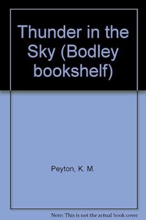 Seller image for Thunder in the Sky (Bodley bookshelf) for sale by WeBuyBooks