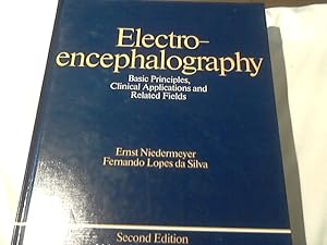 Bild des Verkufers fr Electroencephalography : bas. principle, clin. applications, arelated fields. Ernst Niedermeyer ; Fernando Lopes da Silva zum Verkauf von Versandhandel Rosemarie Wassmann