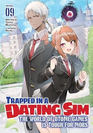 Seller image for Trapped in a Dating Sim the World of Otome Games Is Tough for Mobs Light Novel 9 for sale by GreatBookPrices