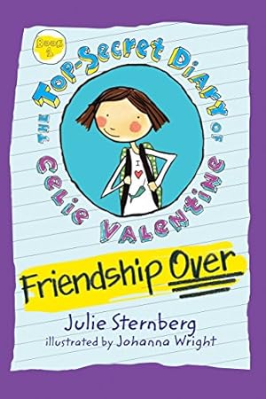 Bild des Verkufers fr Friendship Over (The Top-Secret Diary of Celie Valentine) zum Verkauf von WeBuyBooks