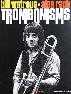 Bild des Verkufers fr WATROUS Bill RAPH Alan Trombonisms Trombone 1983 zum Verkauf von partitions-anciennes