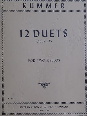 KUMMER Friedrich August 12 Duets op 105 pour 2 Violoncelles 1977