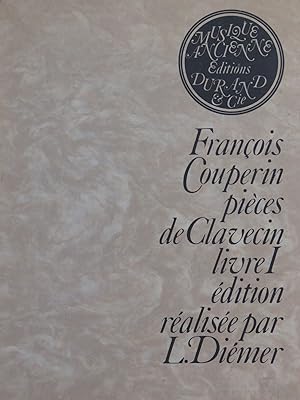 COUPERIN François Pièces de Clavecin Livre I Clavecin