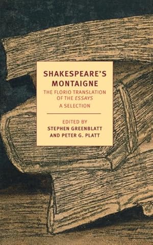 Seller image for Shakespeare's Montaigne : The Florio Translation of the Essays for sale by GreatBookPrices