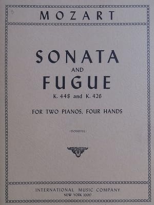 MOZART W. A. Sonata and Fugue K 448 and K 426 2 Pianos 4 mains