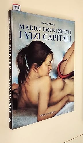 Image du vendeur pour MARIO DONIZETTI - I VIZI CAPITALI mis en vente par Stampe Antiche e Libri d'Arte BOTTIGELLA