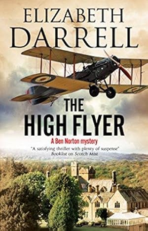 Seller image for The High Flyer: An Aviation Mystery (Ben Norton Aviation Mystery) for sale by WeBuyBooks