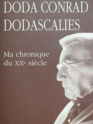 Bild des Verkufers fr CONRAD Doda Dodascalies Ma Chronique du XXe sicle 1997 zum Verkauf von partitions-anciennes