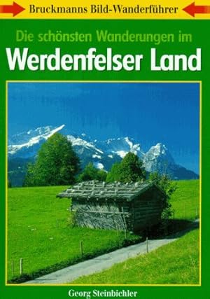 Die schönsten Wanderungen im Werdenfelser Land