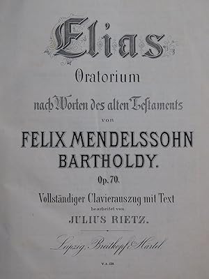 MENDELSSOHN Elias Oratorio op 70 Chant Piano XIXe