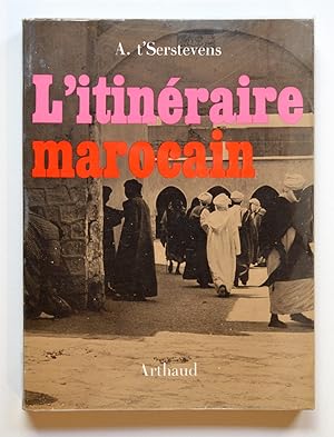 Bild des Verkufers fr L'ITINERAIRE MAROCAIN. zum Verkauf von Librairie l'Art et l'Affiche