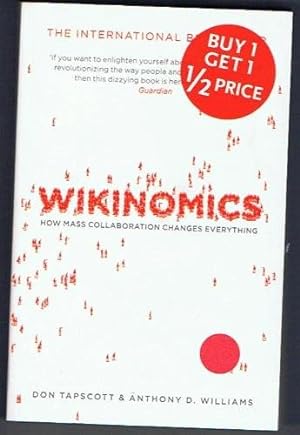 Imagen del vendedor de Wikinomics: How Mass Collaboration Changes Everything a la venta por WeBuyBooks