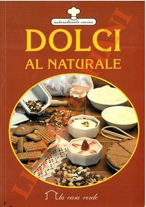 Dolci al naturale.