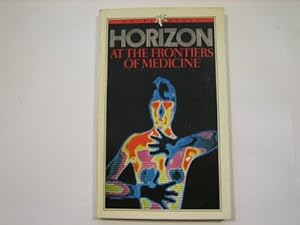 Bild des Verkufers fr Horizon" at the Frontiers of Medicine (Ariel Books) zum Verkauf von WeBuyBooks